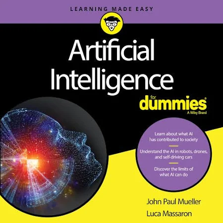 Artificial Intelligence For Dummies [Book]