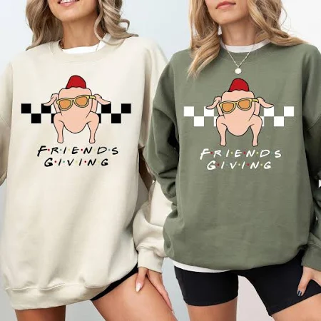 Friendsgiving Turkey 2025 Sweatshirt, Thanksgiving 2025 Hoodie, Funny Thanksgiving Sweater, Funny Turkey Sweatshirt