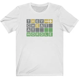 CShirtsBoutique They Cheat at Wordle C-Shirt