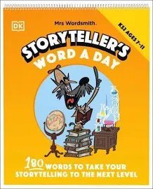 Mrs Wordsmith Storyteller's Word a Day, Ages 7-11 (Key Stage 2): 180 Words to Take Your Storytelling to the Next Level [Book]
