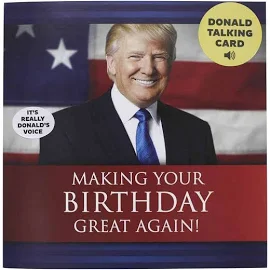 Talking Trump Birthday Card - Wishes You A Happy Birthday in Donald Trump's Real