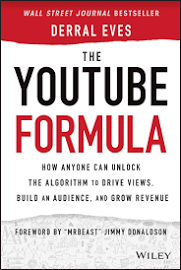 The YouTube Formula: How Anyone Can Unlock the Algorithm to Drive Views, Build an Audience, and Grow Revenue [Book]