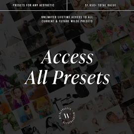 All+ Wilde Presets Access Pass - Best LR Presets Desktop Presets Mobile Presets Wilde Presets - Adobe Photo Edit Instagram Filters Blogger