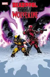 Deadpool & Wolverine WWIII #02