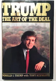 Trump: The Art of the Deal/Donald Trump with Tony Schwartz [Book]