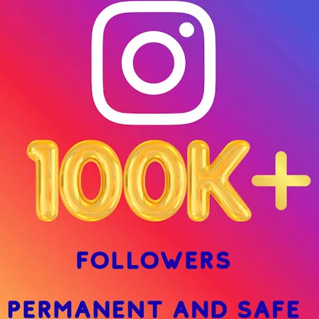 Instagram 100000+ | 100% Safe | Permanent | Fast | Boost Your instagram Profile