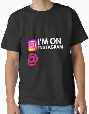 Im On Instagram Classic T-Shirt