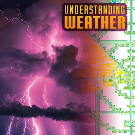 Understanding Weather: Discover Meteorology