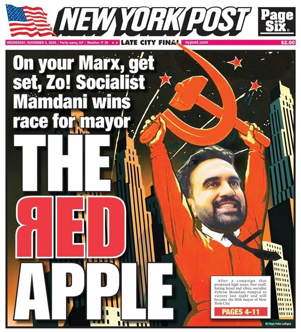 New York Post Zohran Mamdani Wins NYC Mayor Election 11/5/25 The Red Apple Marx