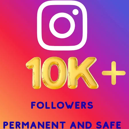 Instagram 10000+ | 100% Safe | Permanent | Fast | Boost Your instagram Profile