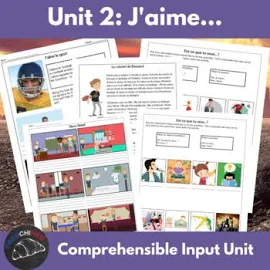 J'aime - Comprehensible Input unit 2 for beginning French