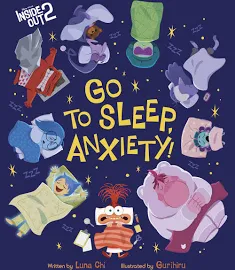 Disney/Pixar Inside Out 2: Go to Sleep, Anxiety! [Book]