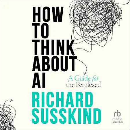 How To Think About AI: A Guide For The Perplexed [Book]