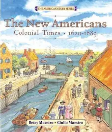 The New Americans: Colonial Times: 1620-1689 [Book]