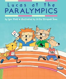 Lucas at the Paralympics [Book]