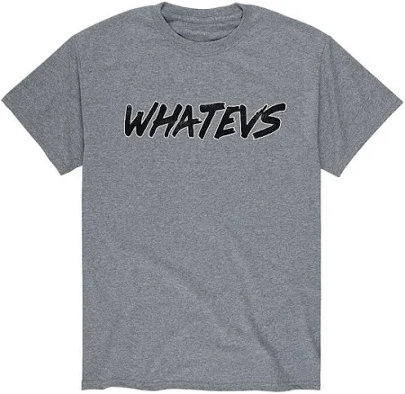 Whatevs Men's Graphic Tee