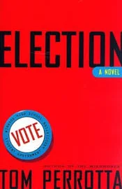 Election: A Novel [Book]
