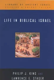 Life in Biblical Israel [Book]